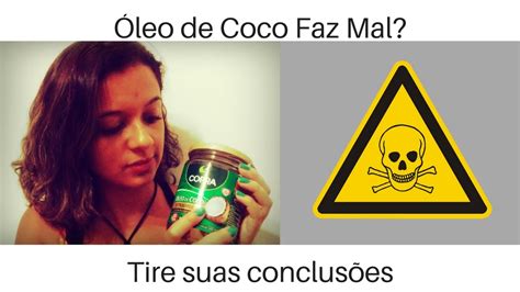 Óleo De Coco Faz Mal - Óleo de coco faz mal ? Tire suas conclusões - YouTube