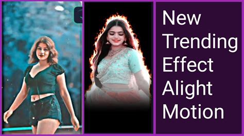 Trending Effect In Alight Motion Apps म कस कर 2023 ll Effect