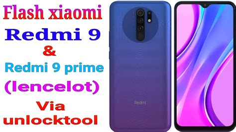 Flash Redmi 9 Redmi 9 Prime Lancelot Via Unlocktool YouTube