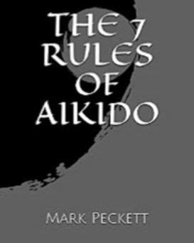 The 7 Rules of Aikido