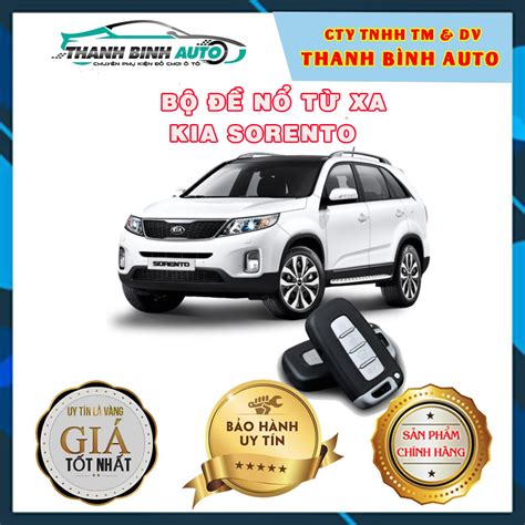 Địa điểm Lắp Bộ đề Nổ Từ Xa Cho Xe Kia Sorento Tự động đóng Mở Cửa Có