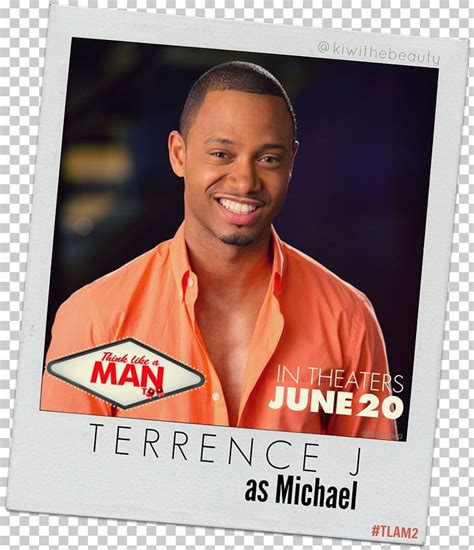 Terrence J Think Like A Man Musician War Film PNG, Clipart, Advertising, Border, Brand, Display ...