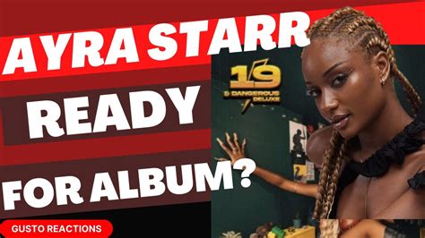 Ayra Starr Set To Drop Dangerous Deluxe Album Any Surprises