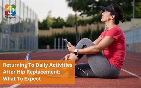 Returning To Daily Activities After Hip Replacement What To Expect