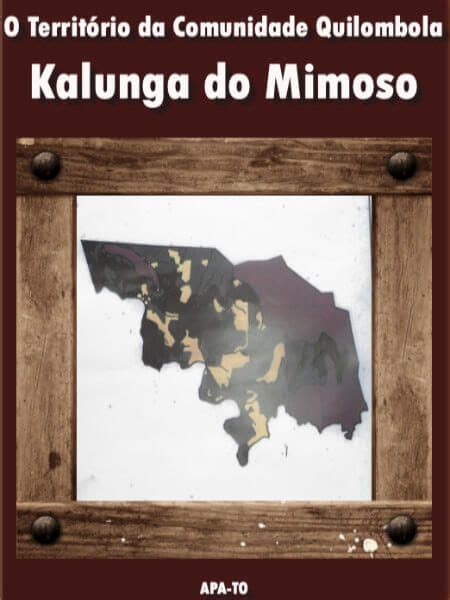 O Território da Comunidade Quilombola Kalunga do Mimoso