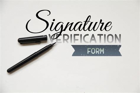 What Is A Signature Verification Form What Is Importance Tips 67100