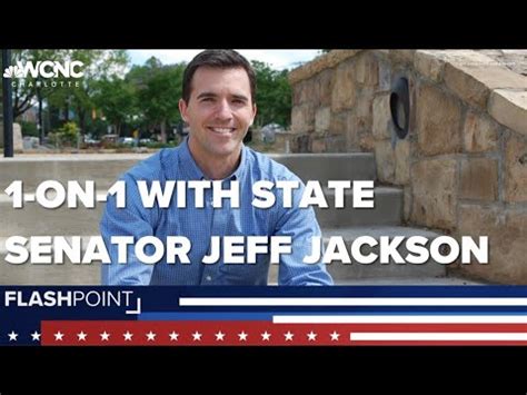 State Senator Jeff Jackson Talks Upcoming Election Newly Created Th