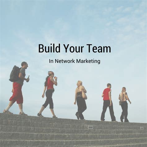 How To Build A Network Marketing Team Networking Marketing Training