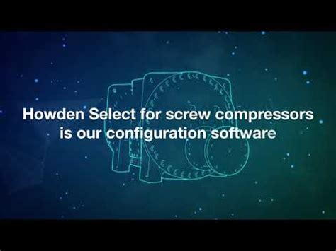 Howden Select For Screw Compressors YouTube