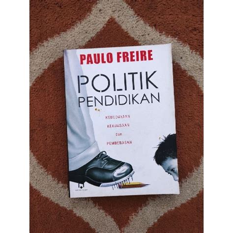 Jual Buku Murah Original Politik Pendidikan Kebudayaan Kekuasaan Dan