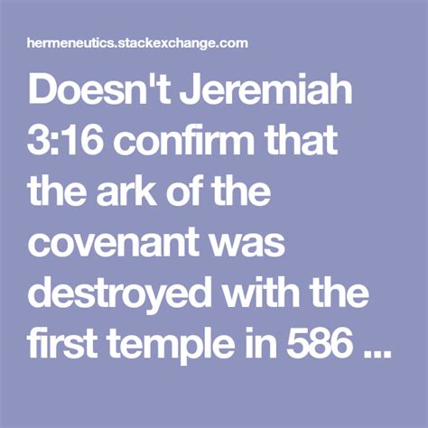 Doesnt Jeremiah 316 Confirm That The Ark Of The Covenant Was