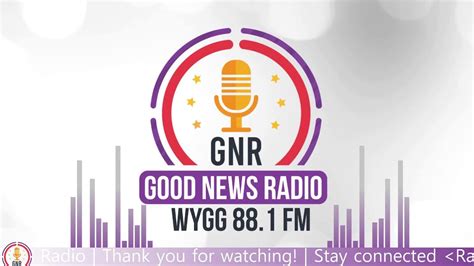 Good News Radio Live Stream Youtube