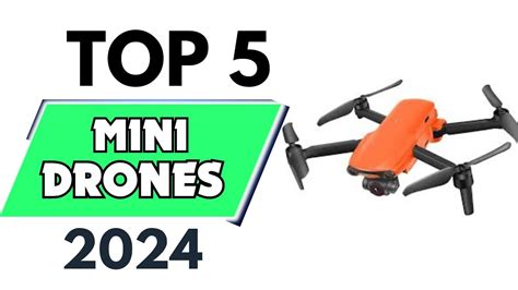 Top 5 Best Mini Drones Of 2024 Youtube