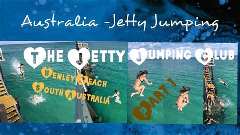 The First Jump Of The Jetty Jumping Club Part1 Henley Beach South