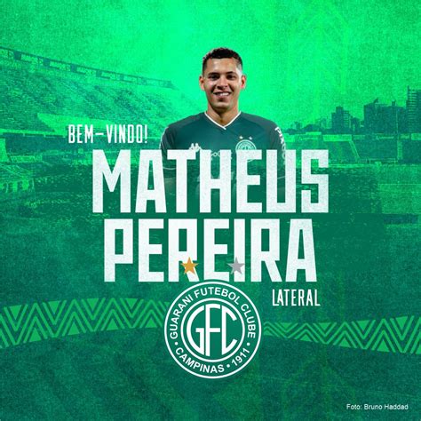 Guarani contrata o lateral esquerdo Matheus Pereira por empréstimo