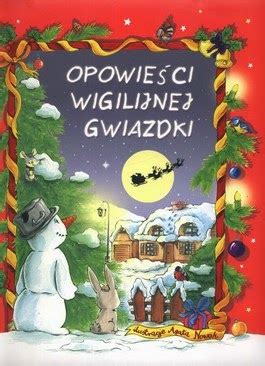 fajna ksiazka Opowieści wigilijnej gwiazdki Hanna Kowalska Pamięta