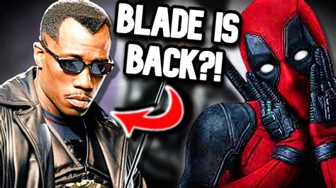 Wesley Snipes Blade Is Back In Deadpool 3