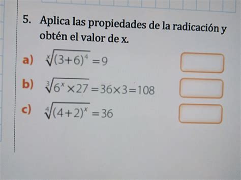 Aplica Las Propiedades De La Radicacion Y Obten El Valor De X Brainly Lat