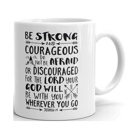 Be Strong And Courageous Do Not Be Afraid Or Discouraged For The Lord