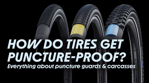 What Makes A Bicycle Tire Puncture Proof And What Is A Tire Carcass