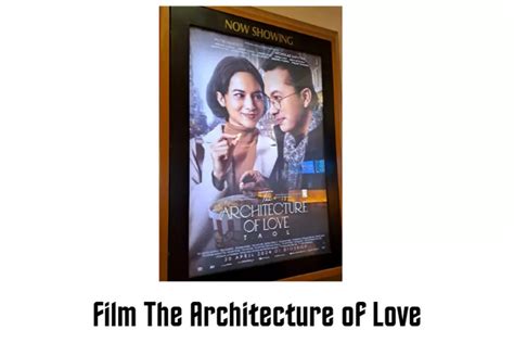 Film The Architecture Of Love Unjuk Masa Lalu Nicholas Saputra Dan