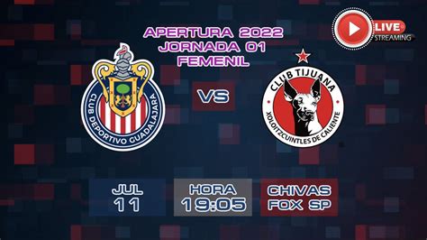 Chivas Femenil Vs Xolas En Vivo La Previa Jornada 01 Ap 2022 Liga Mx