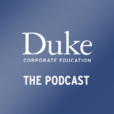 Duke Corporate Education Podcast | Listen via Stitcher for Podcasts