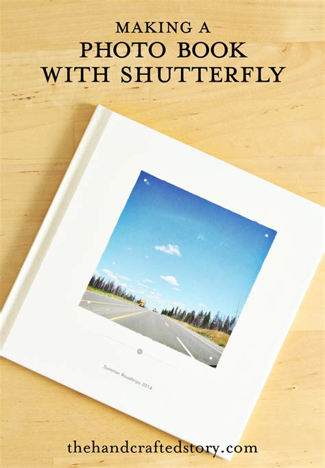 Making A Photo Book With Shutterfly The Handcrafted Story Make A