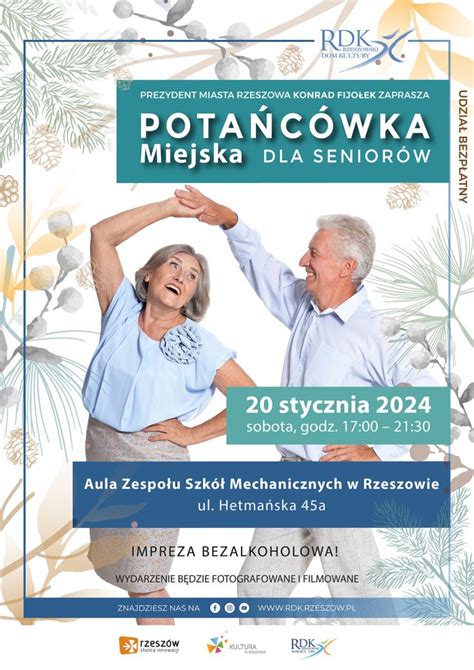 20 STYCZNIA 2024 POTAŃCÓWKA MIEJSKA DLA SENIORÓW Rzeszowski Dom Kultury