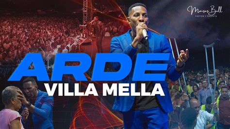 Arde Villa Mella Milagros Y Sanidades Pastor Moises Bell Youtube