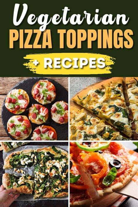 Vegetarian Pizza Toppings Recipes Insanely Good