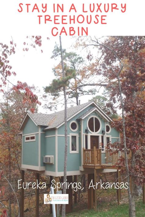 Luxury Treehouse Cabins in Eureka Springs, Arkansas | Treehouse cabins ...