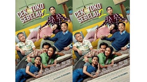 Sinopsis Dan Link Nonton Film Cek Toko Sebelah 2 Lengkap Dengan Daftar