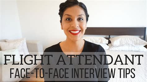 Flight Attendant FACE TO FACE INTERVIEW TIPS Help For The Day Of