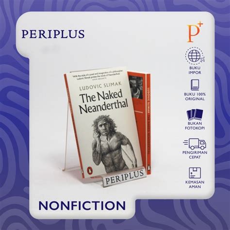 Jual Naked Neanderthal 9781802061819 Buku Original Periplus Shopee Indonesia