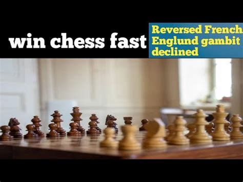 Englund Gambit Declined Reversed French Variation How To Win Chess