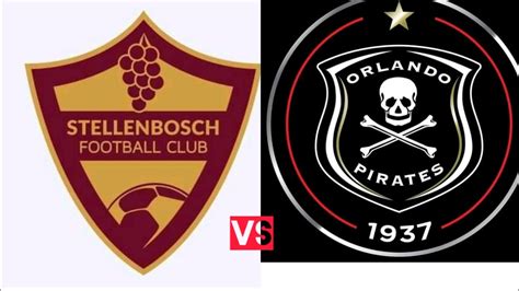 Orlando Pirates Vs Stellenbosch Live Match Youtube