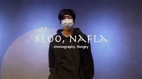 Bloo nafla 내탓 choreography hongky YouTube