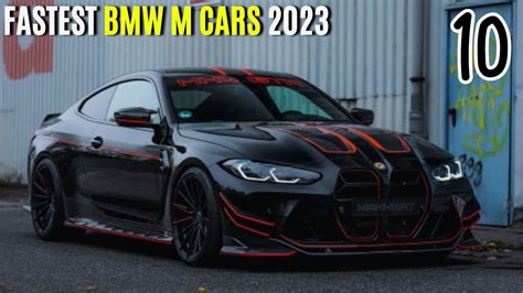 Top 10 Fastest BMW M Cars 2023 0 60 YouTube