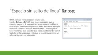 Agregar Espacios En Html PPT