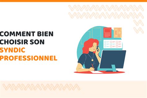 Comment Bien Choisir Son Syndic Professionnel AG CONNECT