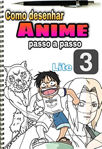 Como Desenhar Anime Passo A Passo Personagens De Mangá Shonen Como