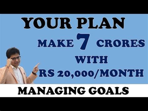 How To Make Crores From Rs Per Month Managing Goals During