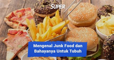 Perbedaan Junk Food Dan Fast Food Jangan Salah Lagi