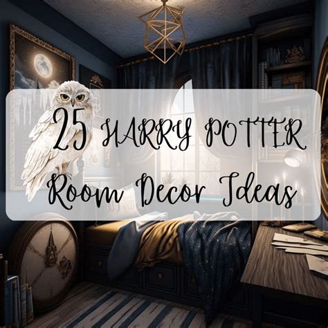 Hogwarts At Home The Magic of Harry Potter Room Décor Harry potter