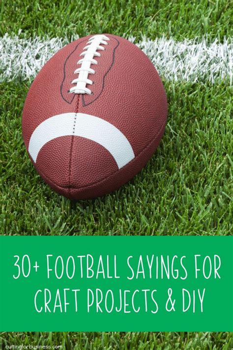 30+ Football Sayings for Silhouette or Cricut Craft Projects