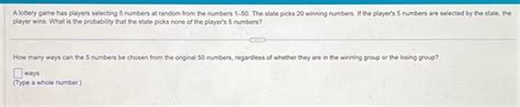 Solved A lottery game has players selecting 5 numbers at | Chegg.com