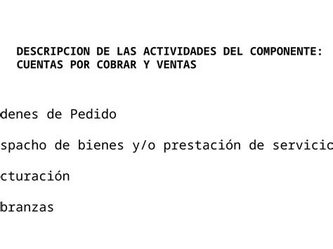 Ppt Descripcion De Las Actividades Del Componente Cuentas Por Cobrar