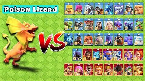 Poison Lizard Vs All Max Troops Clash Of Clans Youtube