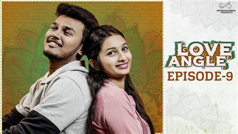 Love Angle Episode 9 Telugu Web Series 2023 Mahesh Evergreen